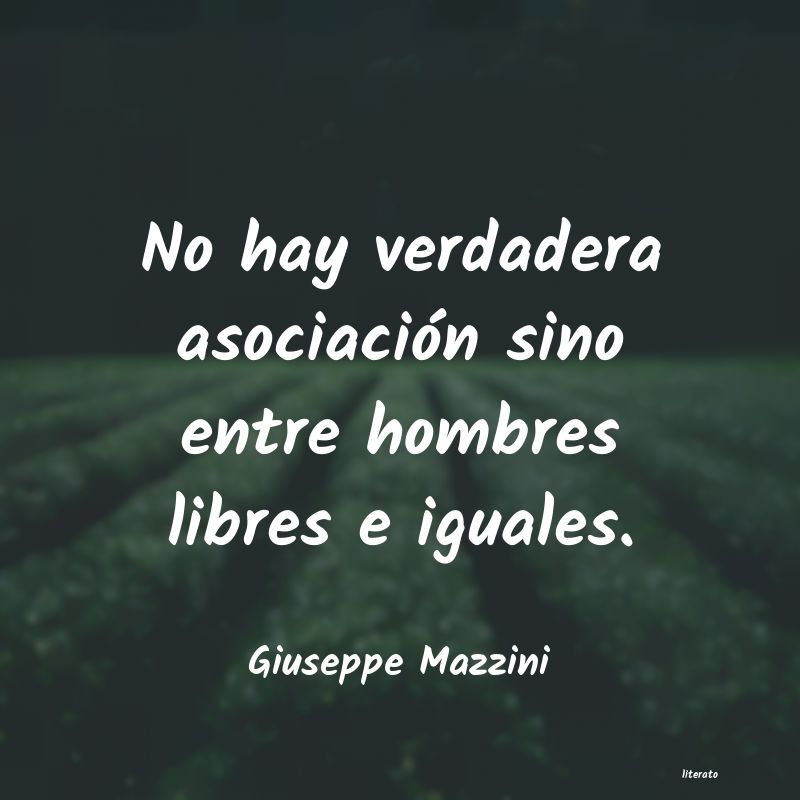 Frases de Giuseppe Mazzini