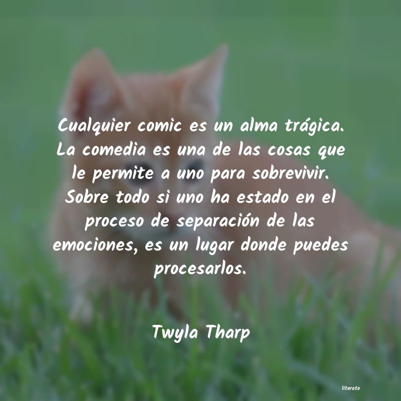 Frases de Twyla Tharp
