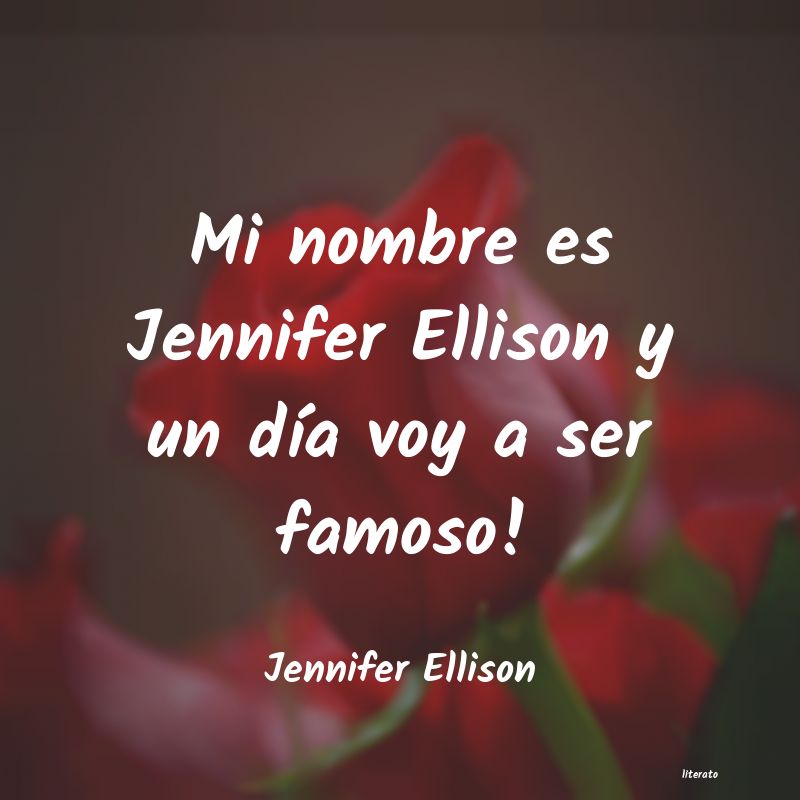 Frases de Jennifer Ellison