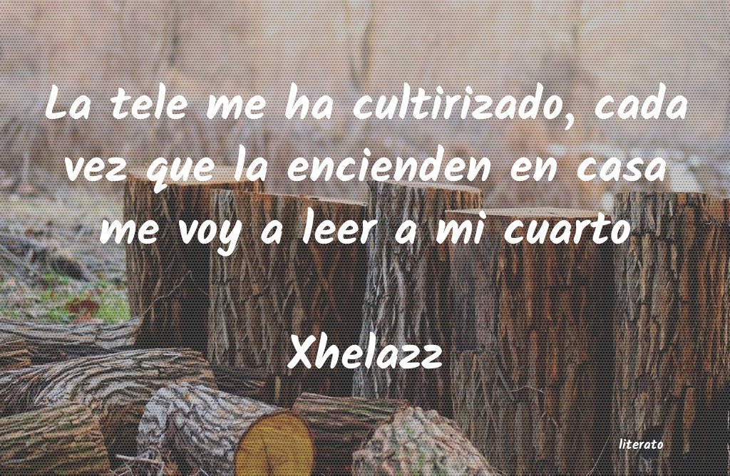 Frases de Xhelazz