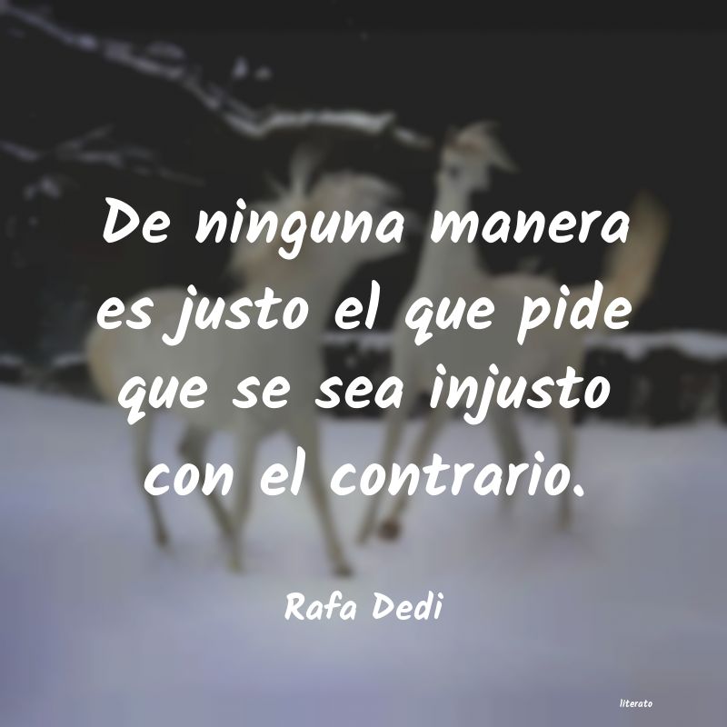 frases de Rafa Dedi