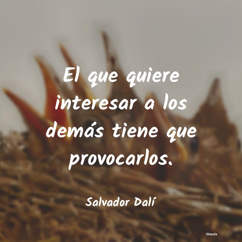 Frases de Salvador Dalí