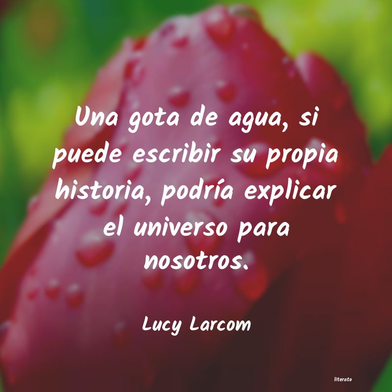 Frases de Lucy Larcom