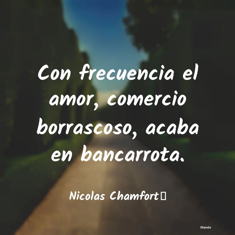 Frases de Nicolas Chamfort