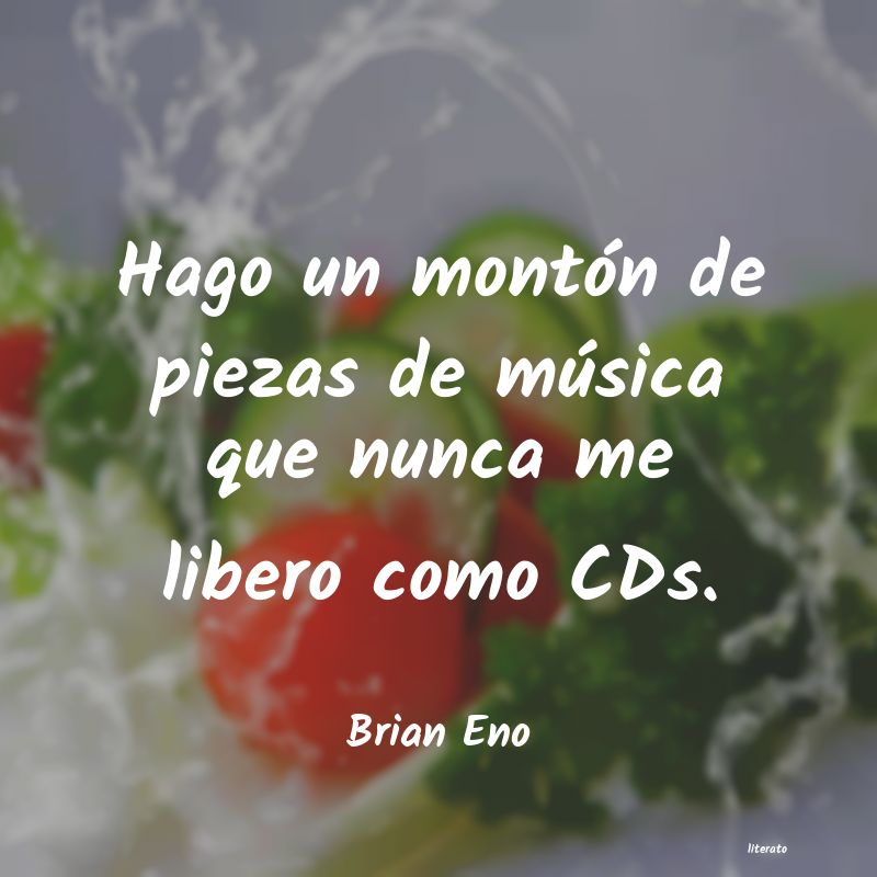 Frases de Brian Eno