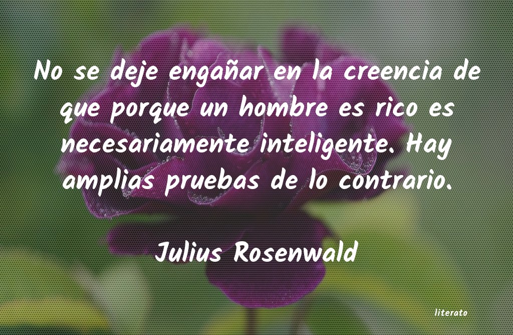 Frases de Julius Rosenwald
