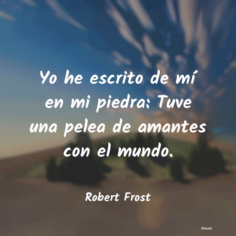 Frases de Robert Frost