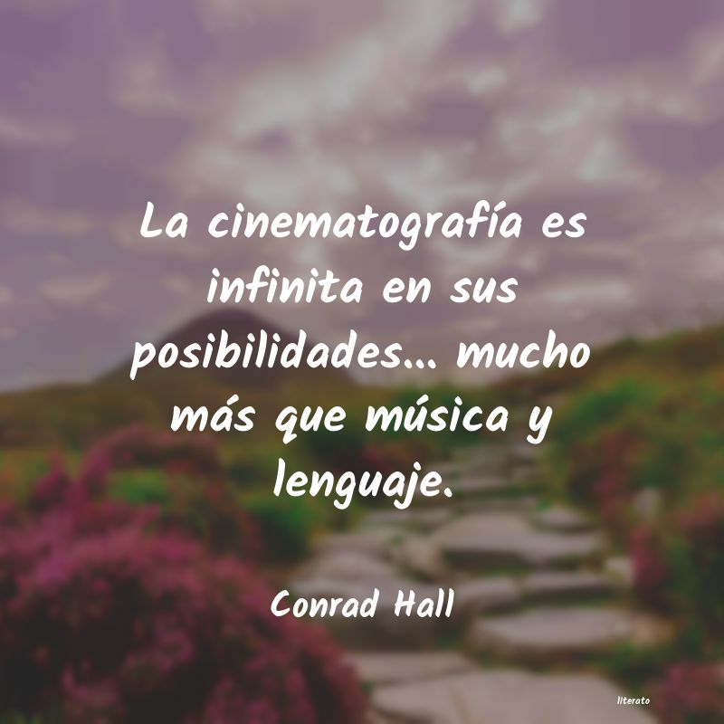 Frases de Conrad Hall