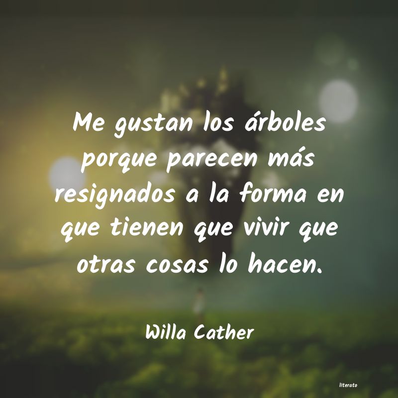 Frases de Willa Cather