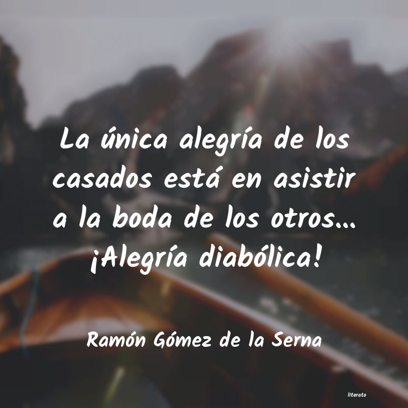 frases de Ramón Gómez de la Serna