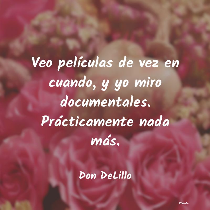 frases de Don DeLillo