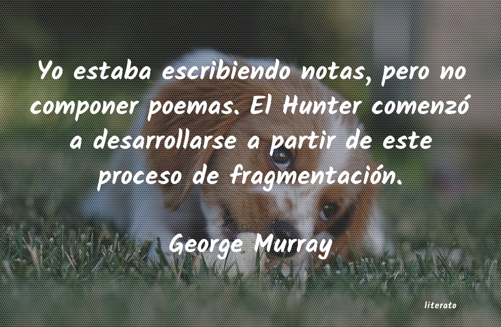 frases de George Murray