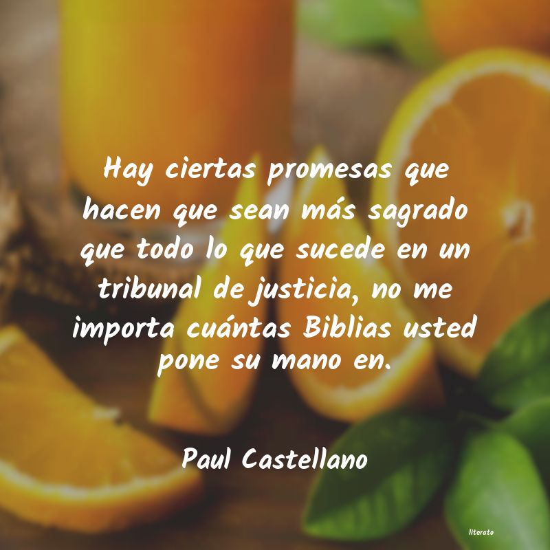 Frases de Paul Castellano
