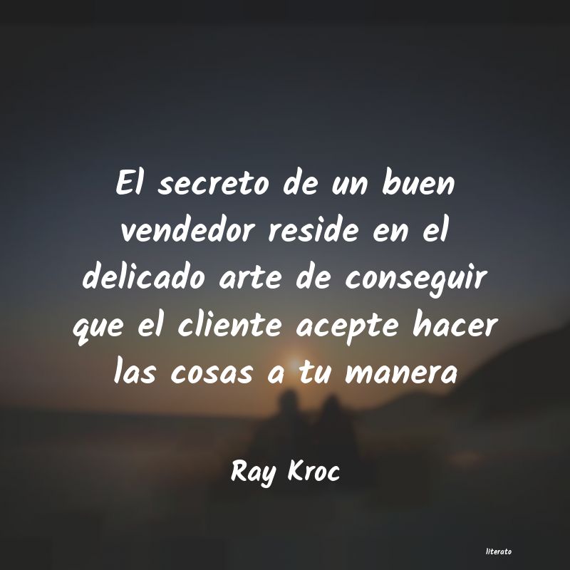 Frases de Ray Kroc