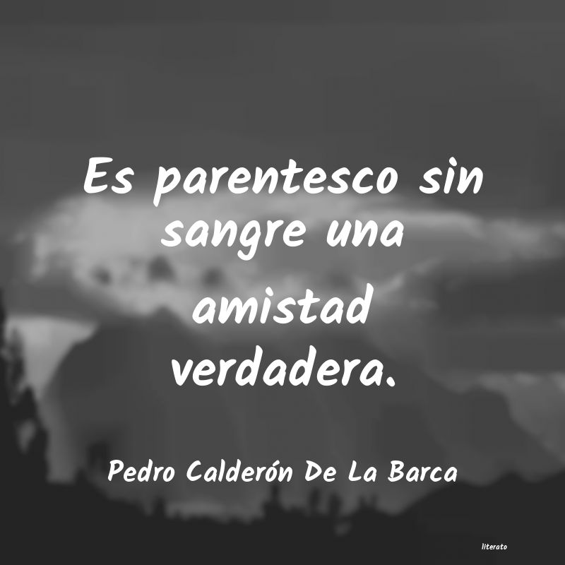 Frases de Pedro Calderón De La Barca