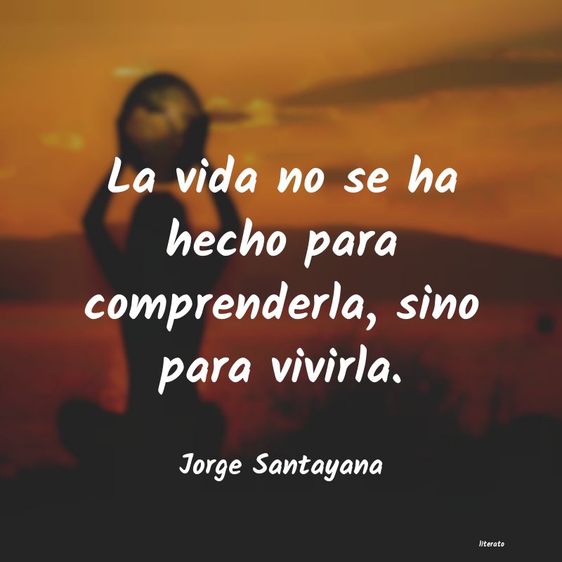 Frases de Jorge Santayana