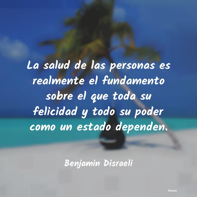 frases de Benjamin Disraeli