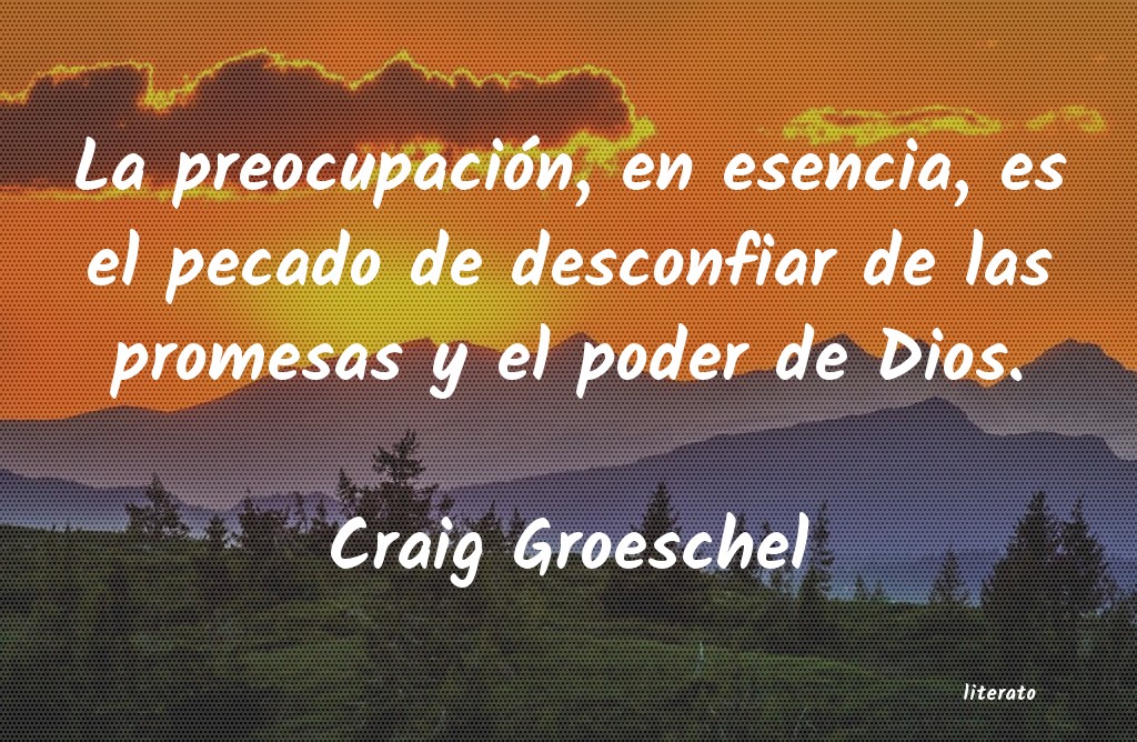 Frases de Craig Groeschel