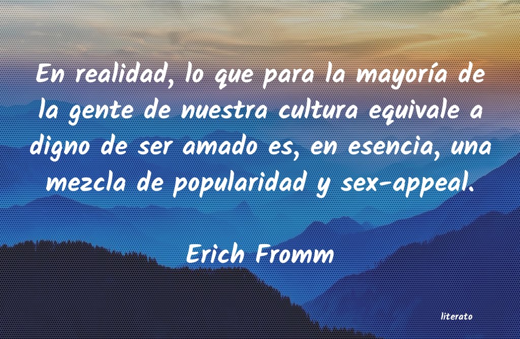 Frases de Erich Fromm