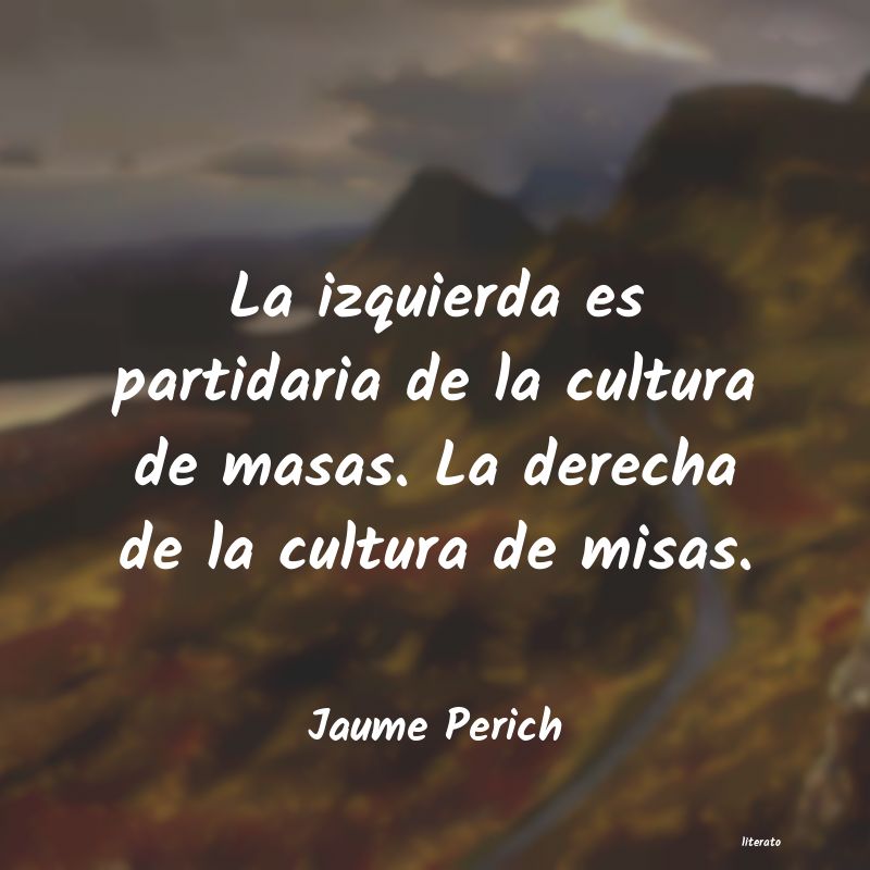 Frases de Jaume Perich