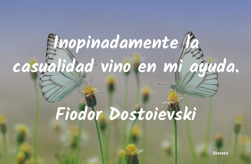 Frases de Fiodor Dostoievski