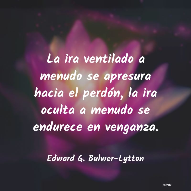 Frases de Edward G. Bulwer-Lytton