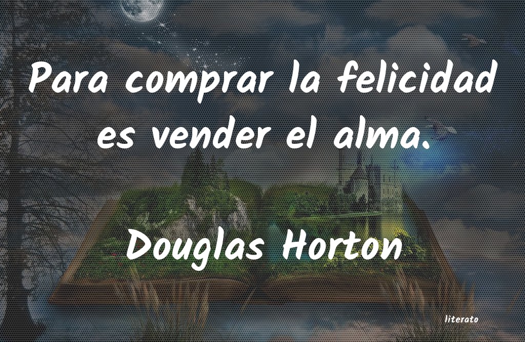 Frases de Douglas Horton