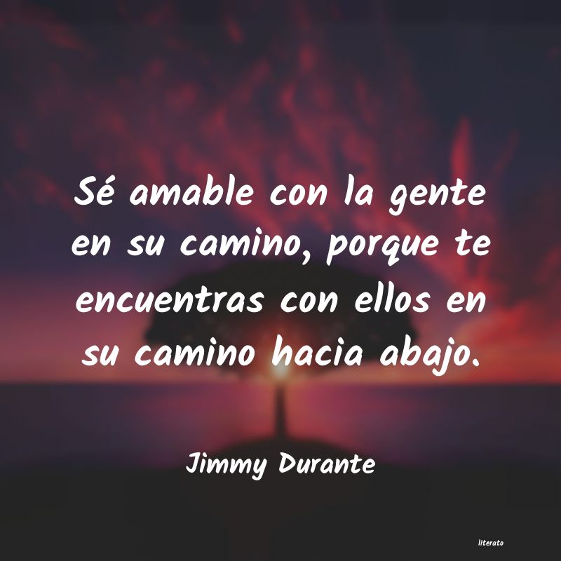 Frases de Jimmy Durante