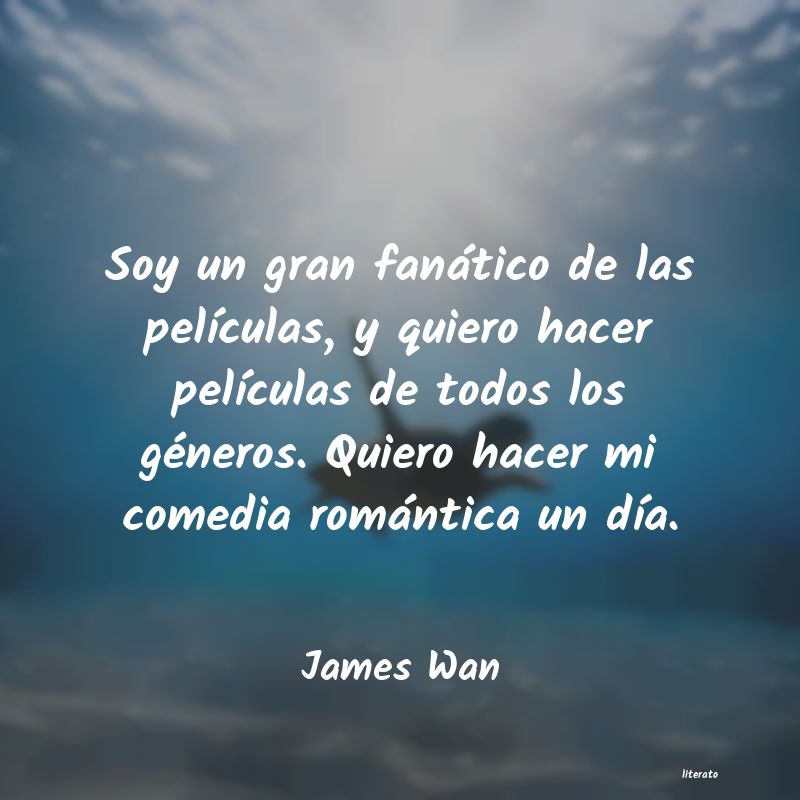 Frases de James Wan