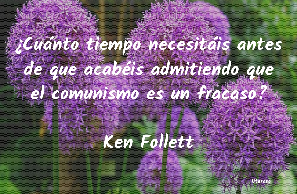 Frases de Ken Follett