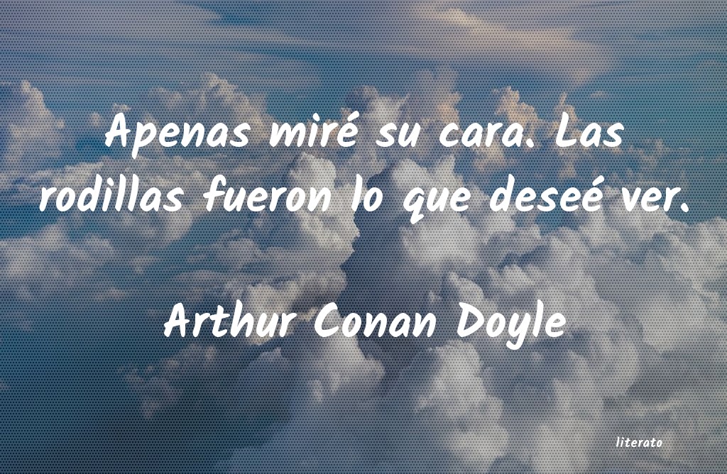 frases de Arthur Conan Doyle