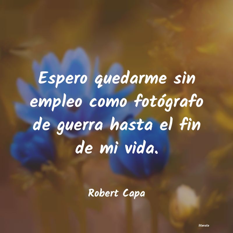 Frases de Robert Capa