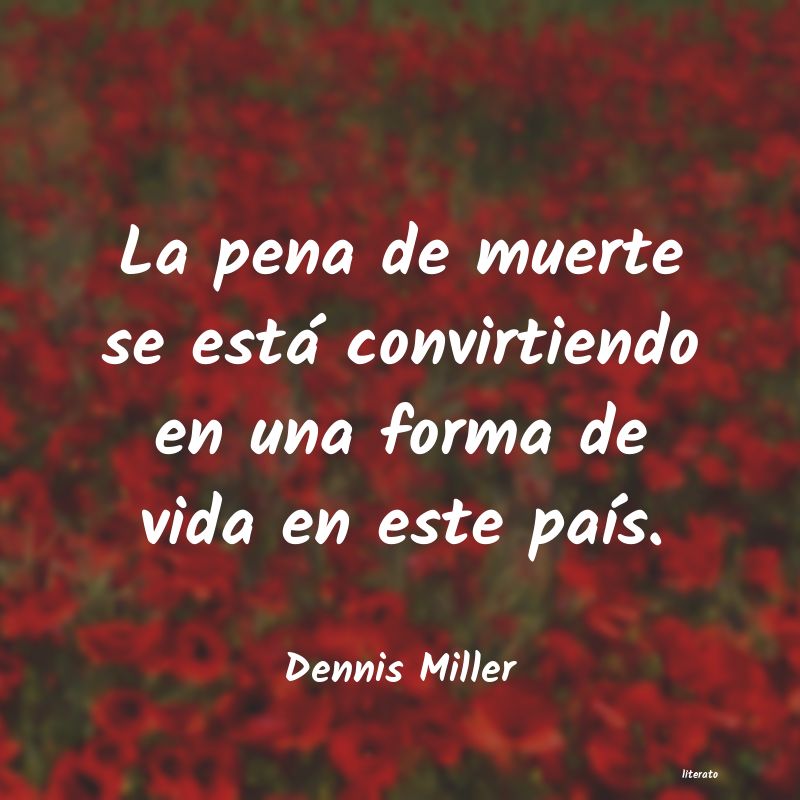 frases de Dennis Miller