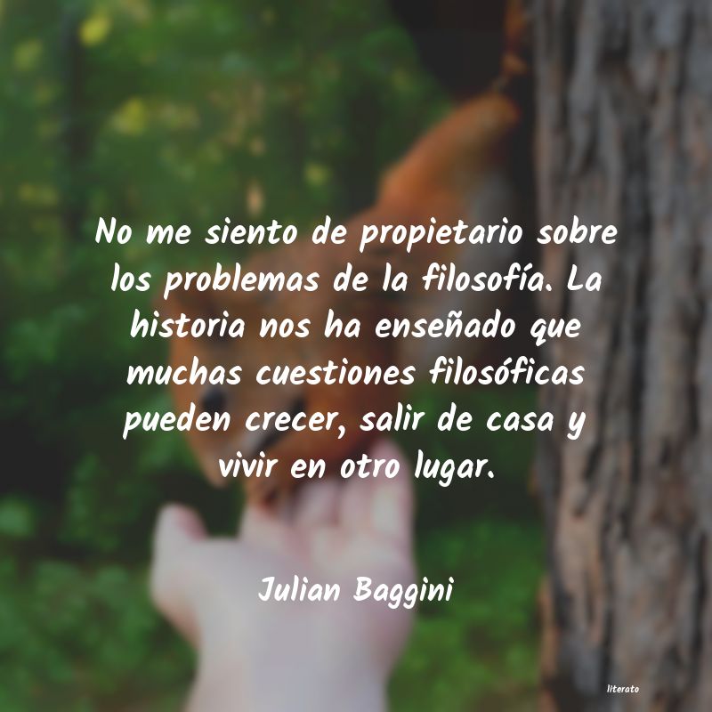 Frases de Julian Baggini