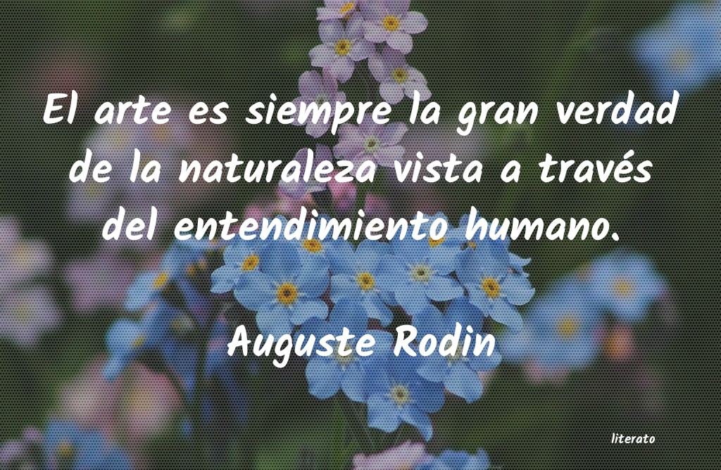 Frases de Auguste Rodin