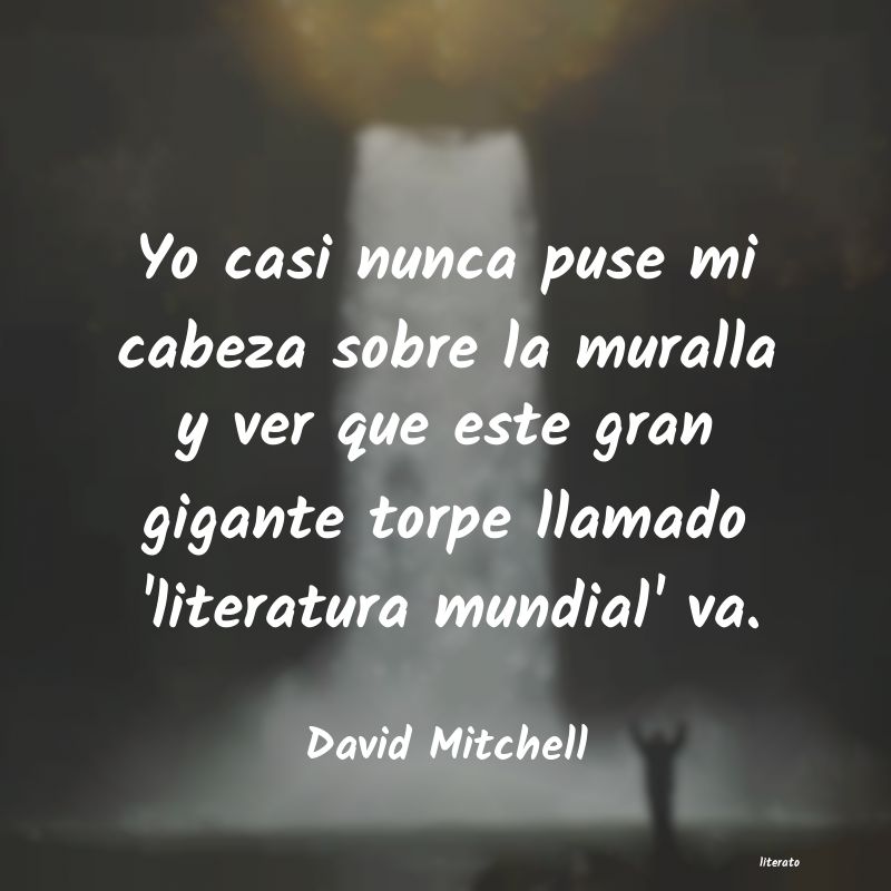 Frases de David Mitchell