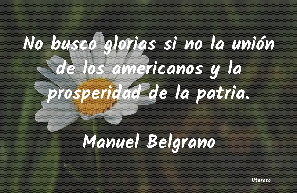 frases de Manuel Belgrano