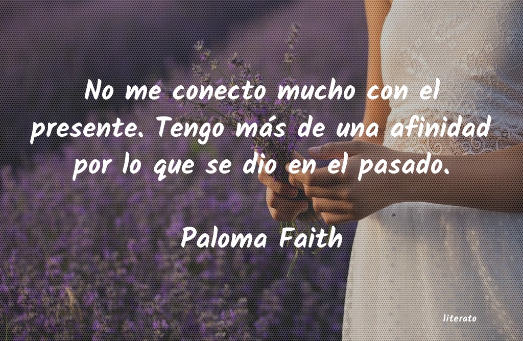 frases de Paloma Faith