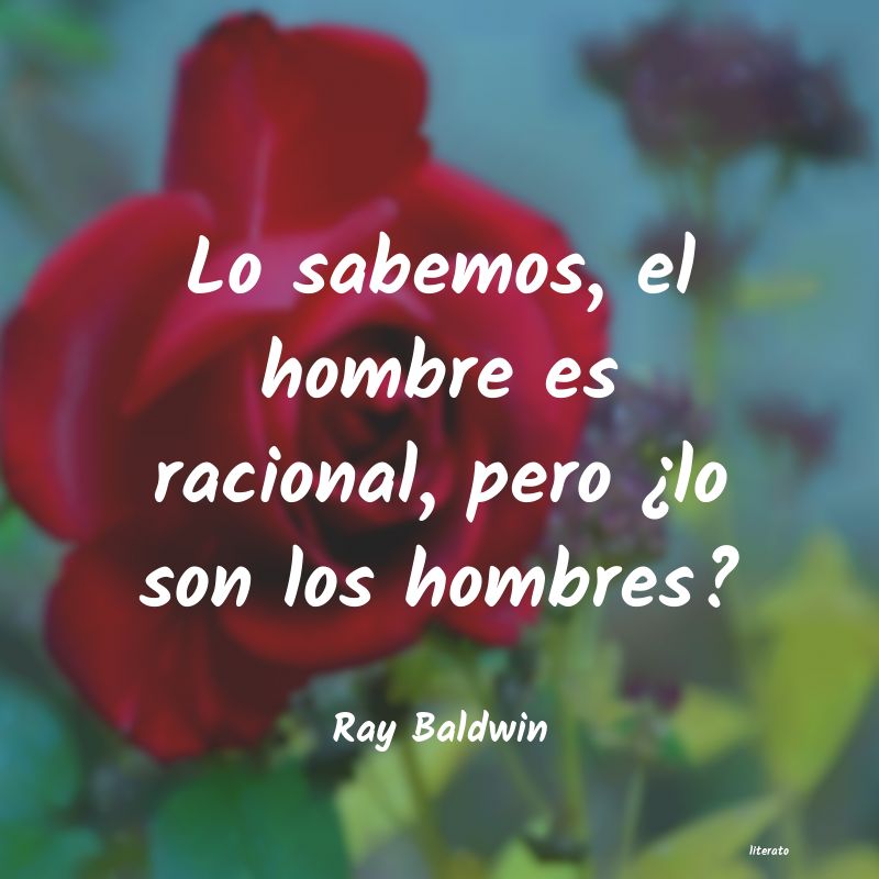 frases de Ray Baldwin