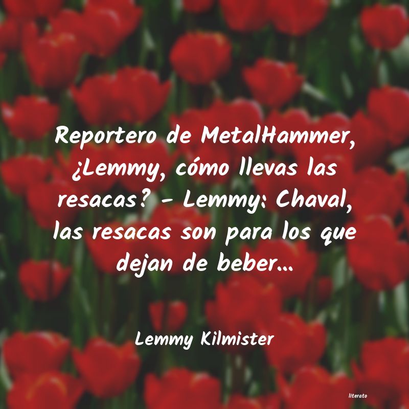 Frases de Lemmy Kilmister