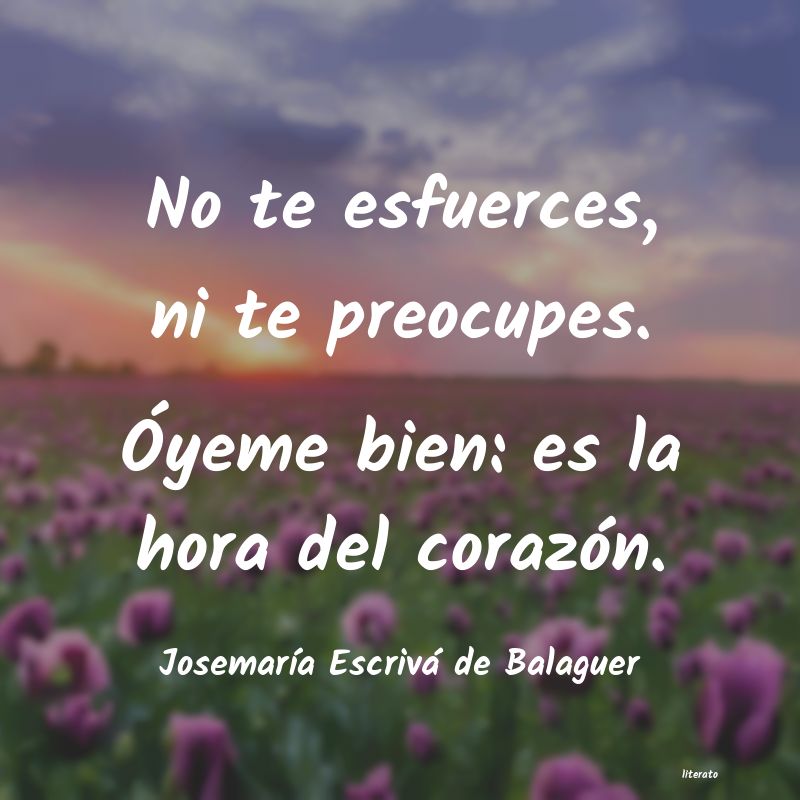 Frases de Josemaría Escrivá de Balaguer