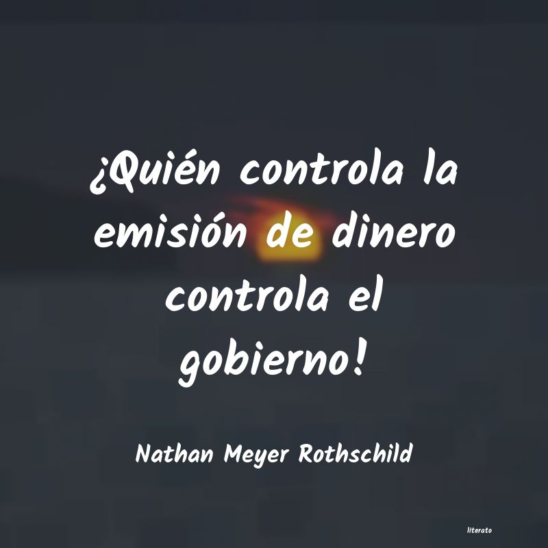 Frases de Nathan Meyer Rothschild