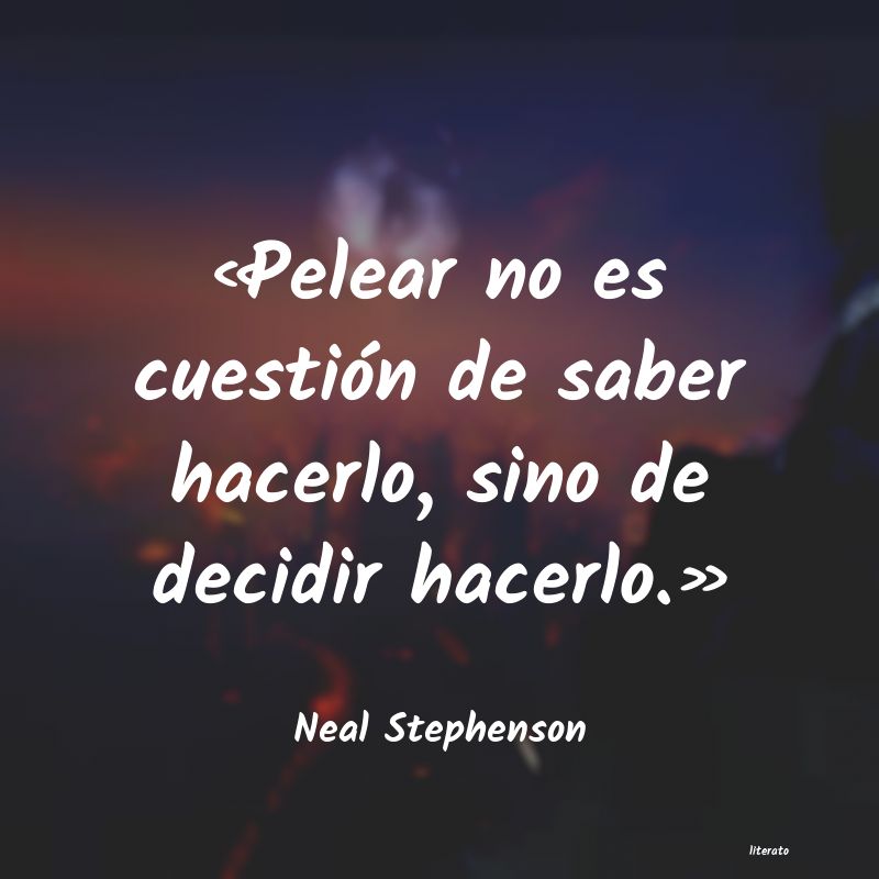 Frases de Neal Stephenson
