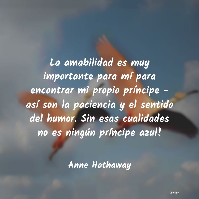 Frases de Anne Hathaway