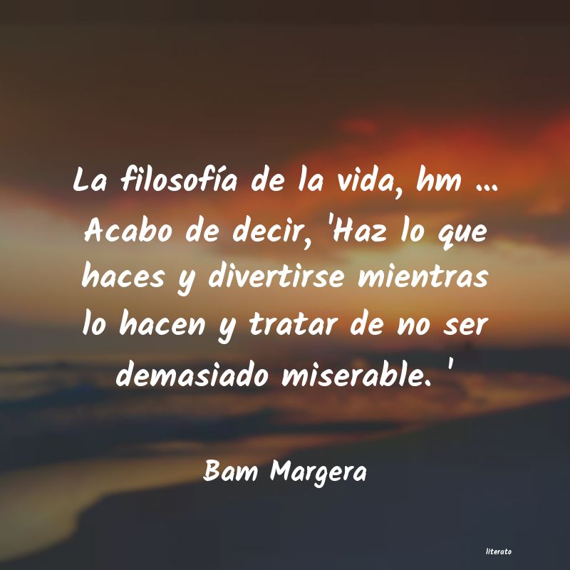 frases de Bam Margera