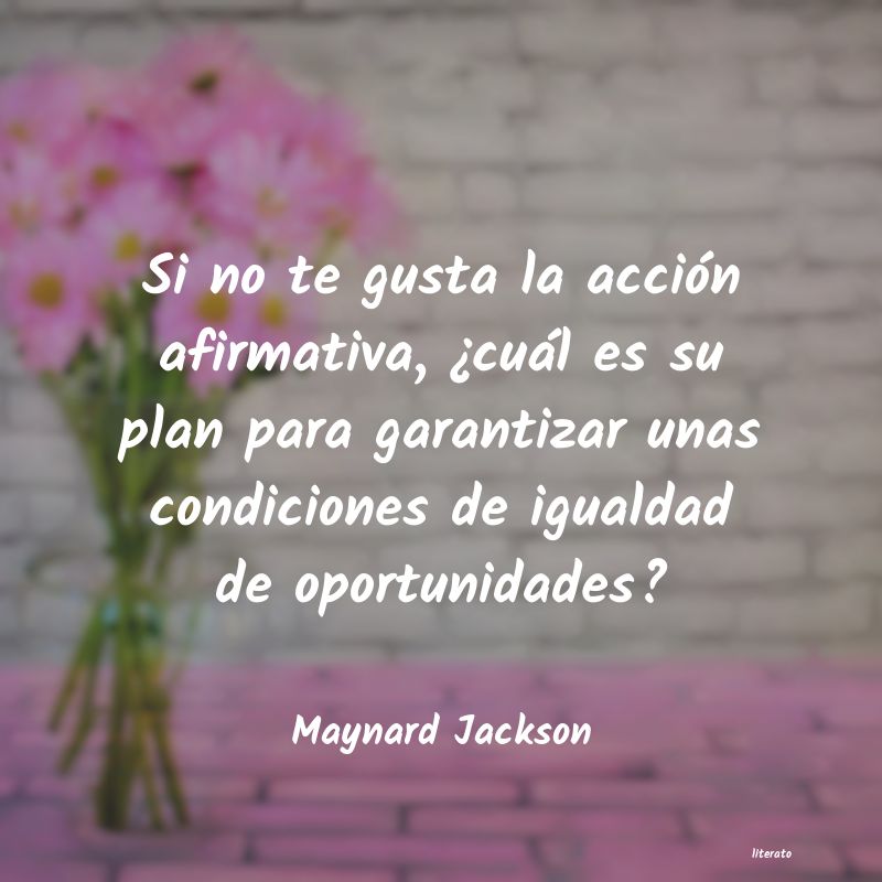 Frases de Maynard Jackson