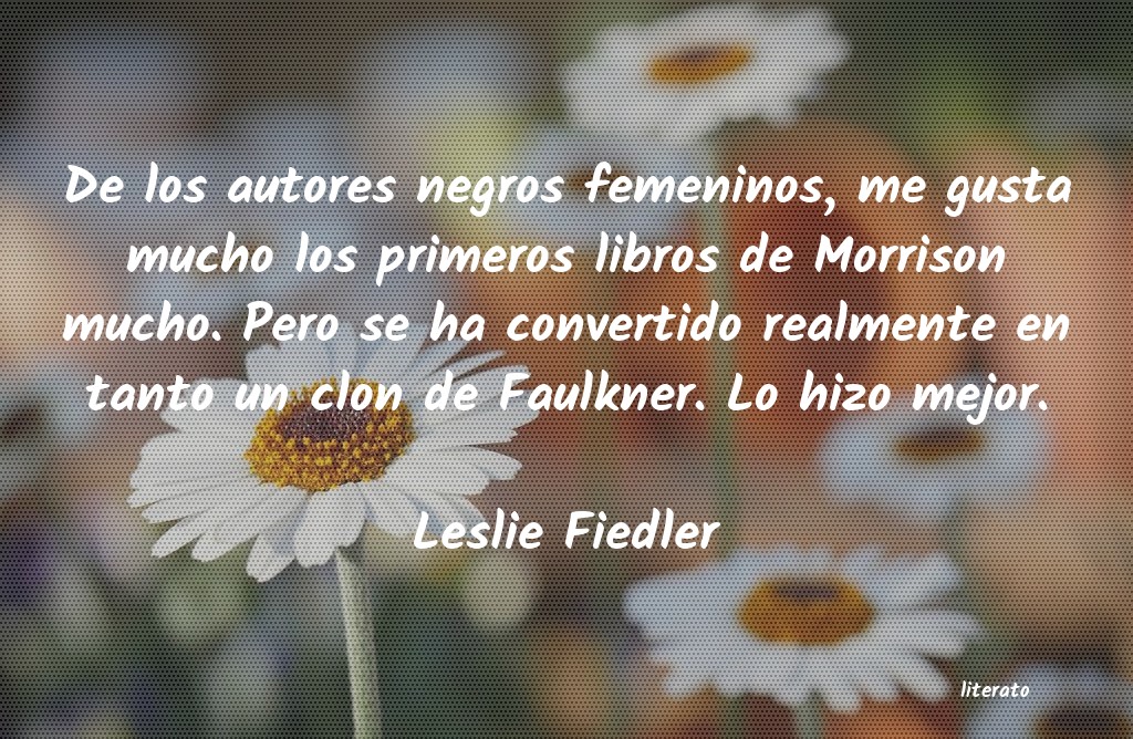 frases de Leslie Fiedler
