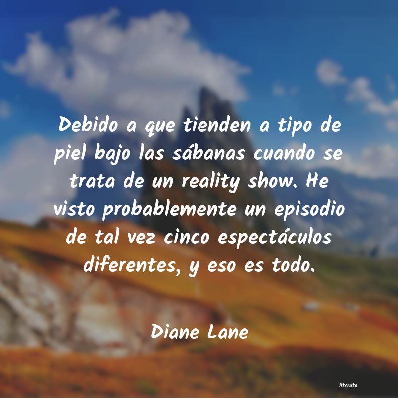 frases de Diane Lane