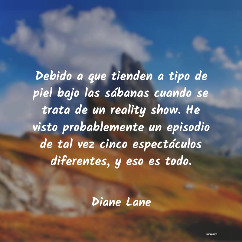 Frases de Diane Lane