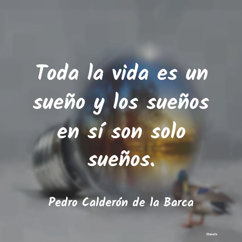 Frases de Pedro Calderón de la Barca